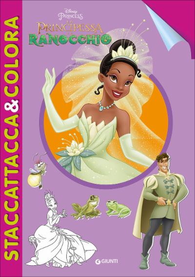 La Principessa e il Ranocchio - Staccattacca&Colora