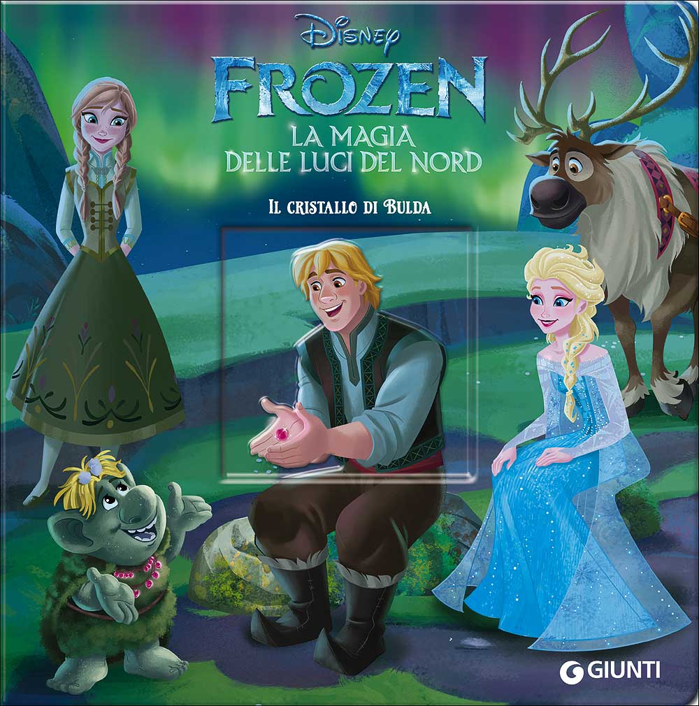 Magie Cartonate - Frozen la Magia delle Luci del Nord. Il cristallo di Bulda