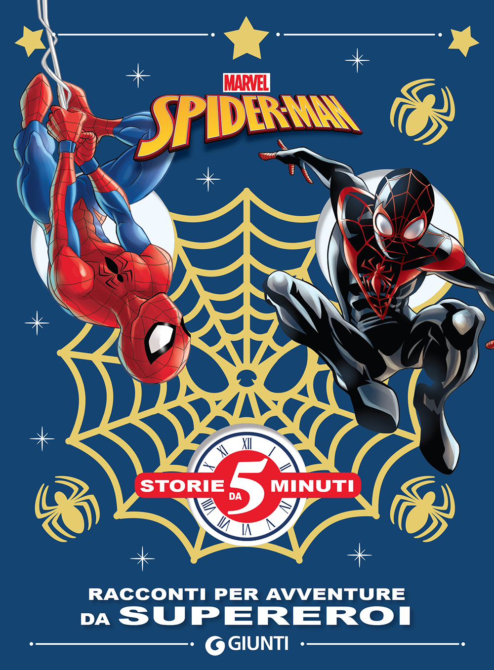 Storie da 5 minuti - Spider-Man. Racconti per avventure da supereroi