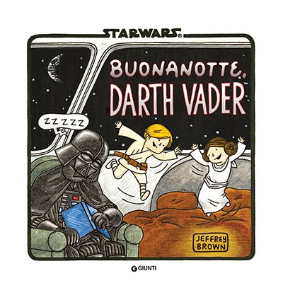 Narrativa d'Autore - Star Wars. Buonanotte Darth Vader