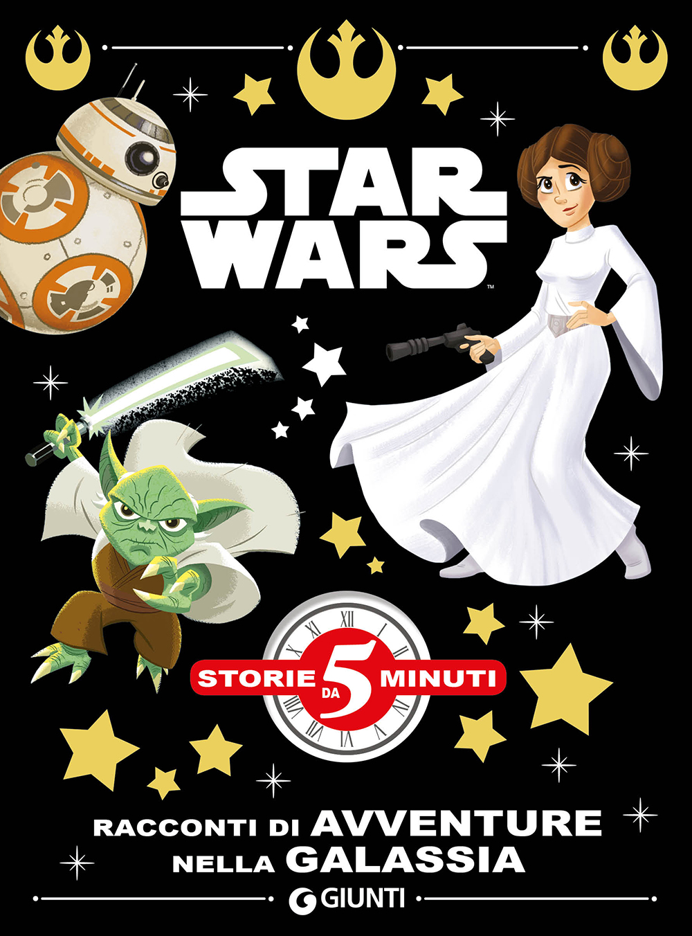 Storie da 5 Minuti - Star Wars. Racconti di Avventure nella Galassia 