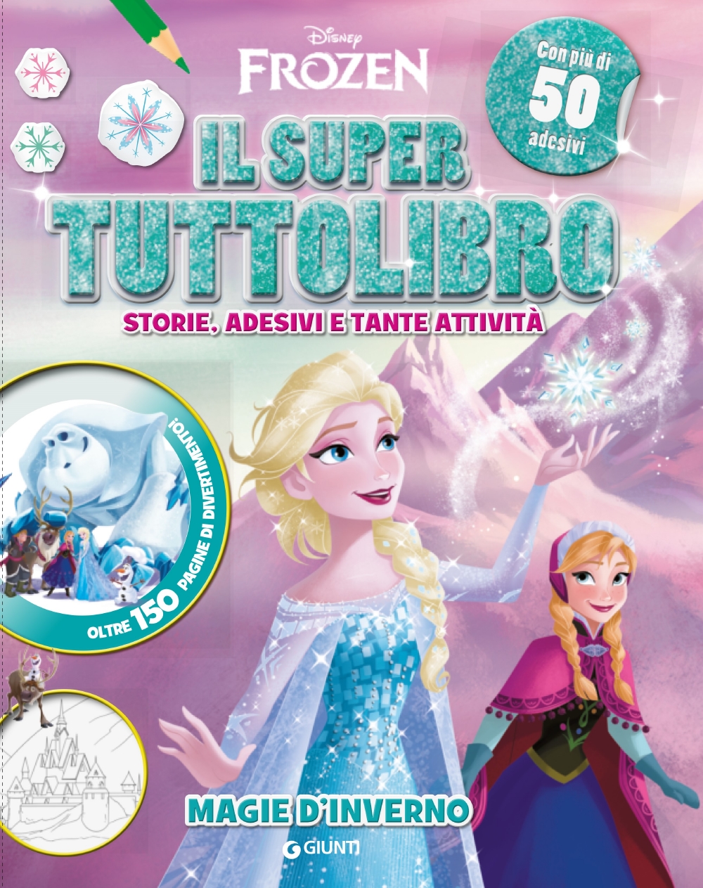 Il Super Tuttolibro - Frozen. Magie d'inverno 