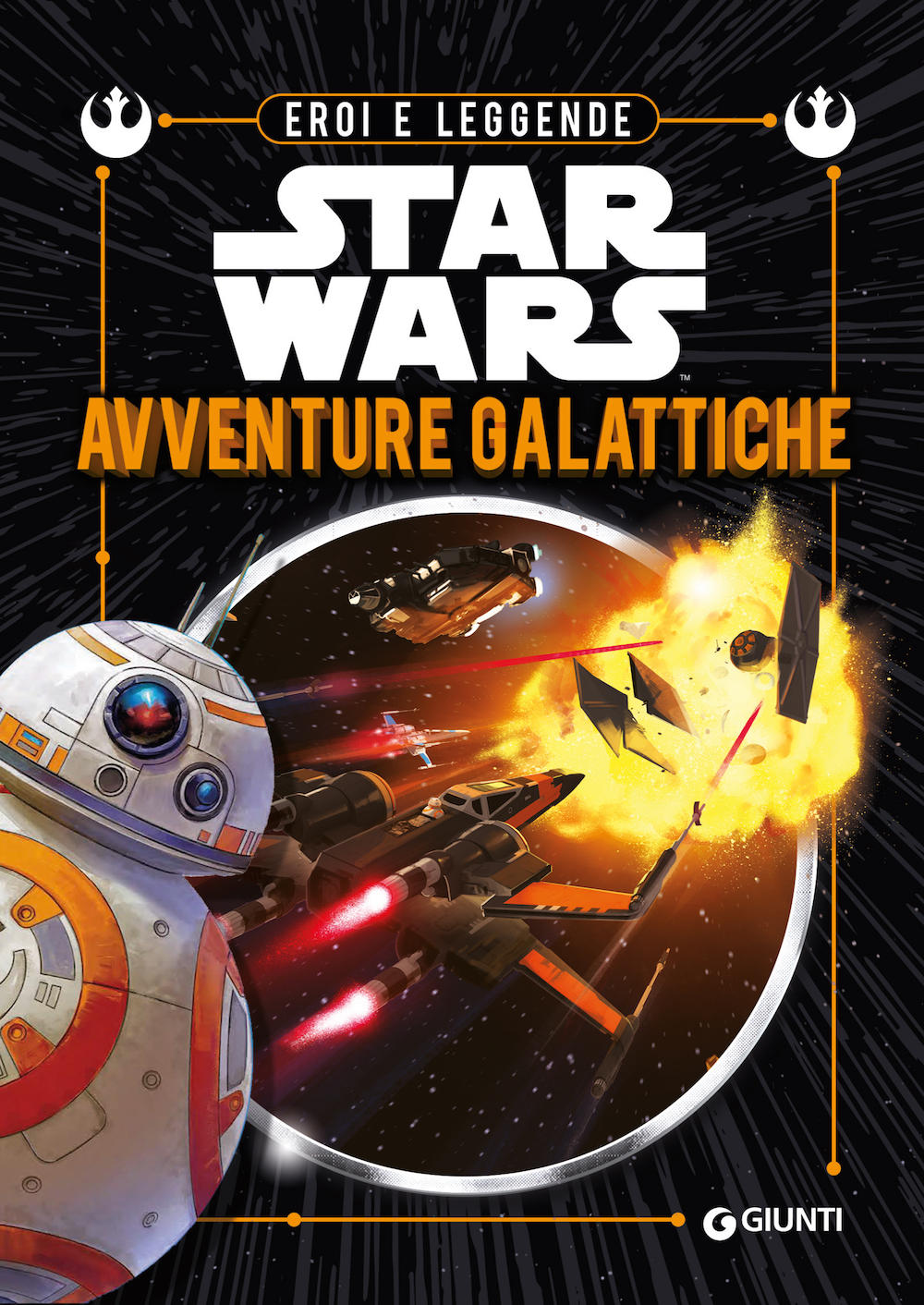 Avventure galattiche Eroi e Leggende Star Wars