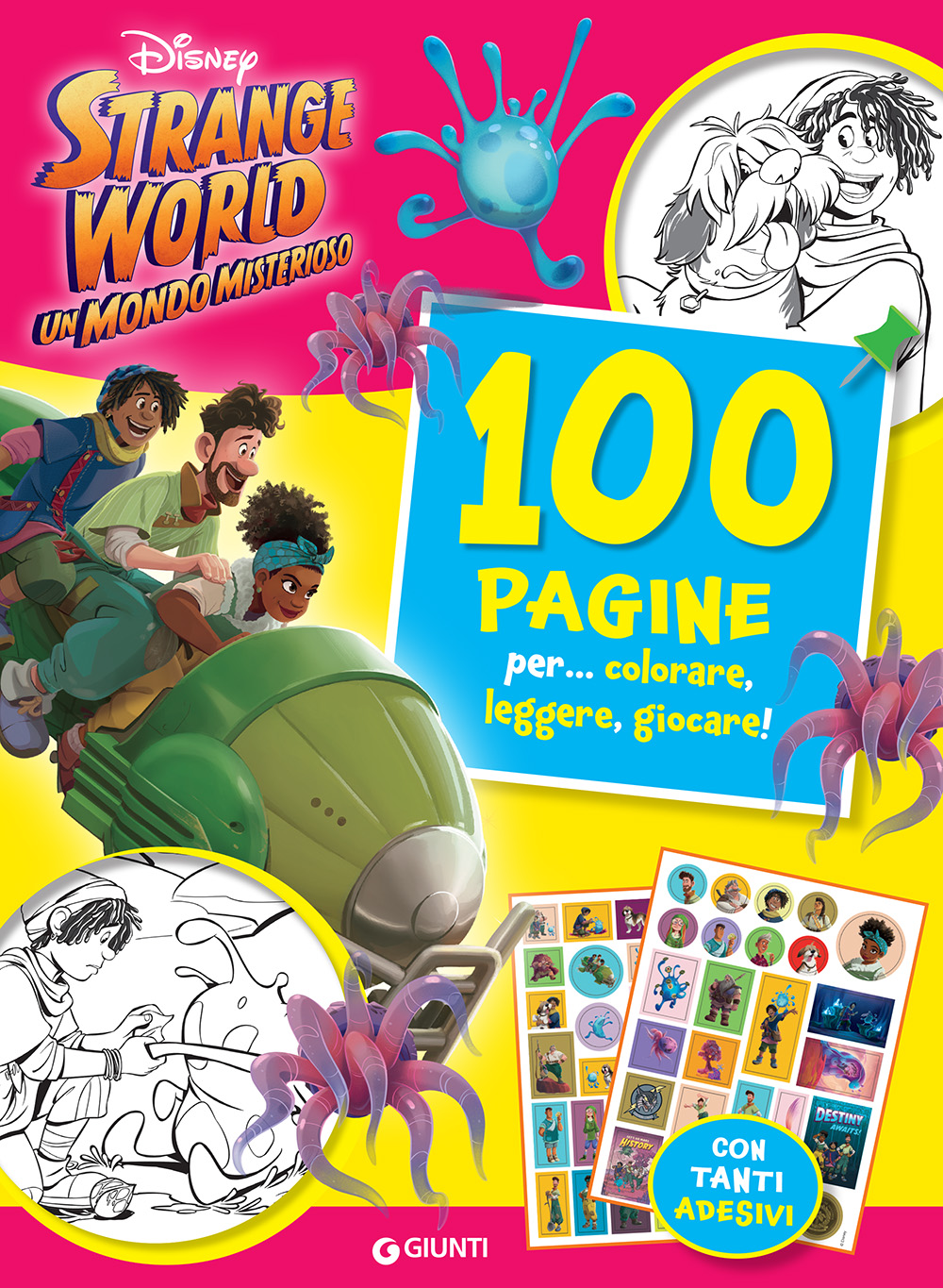 Strange World 100 Pagine per colorare, leggere, giocare