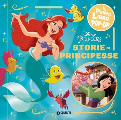 Storie di Principesse - Il Primo libro Pop-up Disney