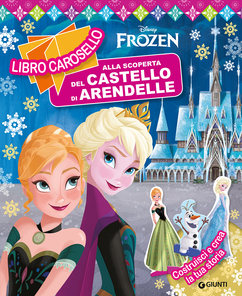 Libro carosello Disney Frozen - Alla scoperta del castello di Arendelle