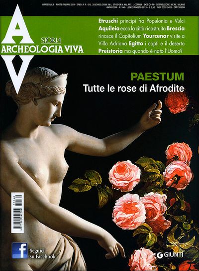 Archeologia Viva n. 160 - luglio/agosto 2013