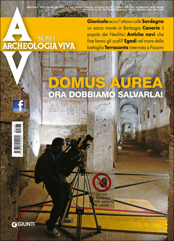 Archeologia Viva n. 167 - settembre/ottobre 2014