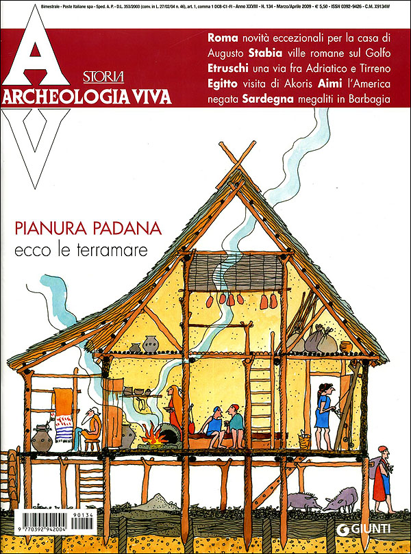 Archeologia Viva n. 134 - marzo/aprile 2009